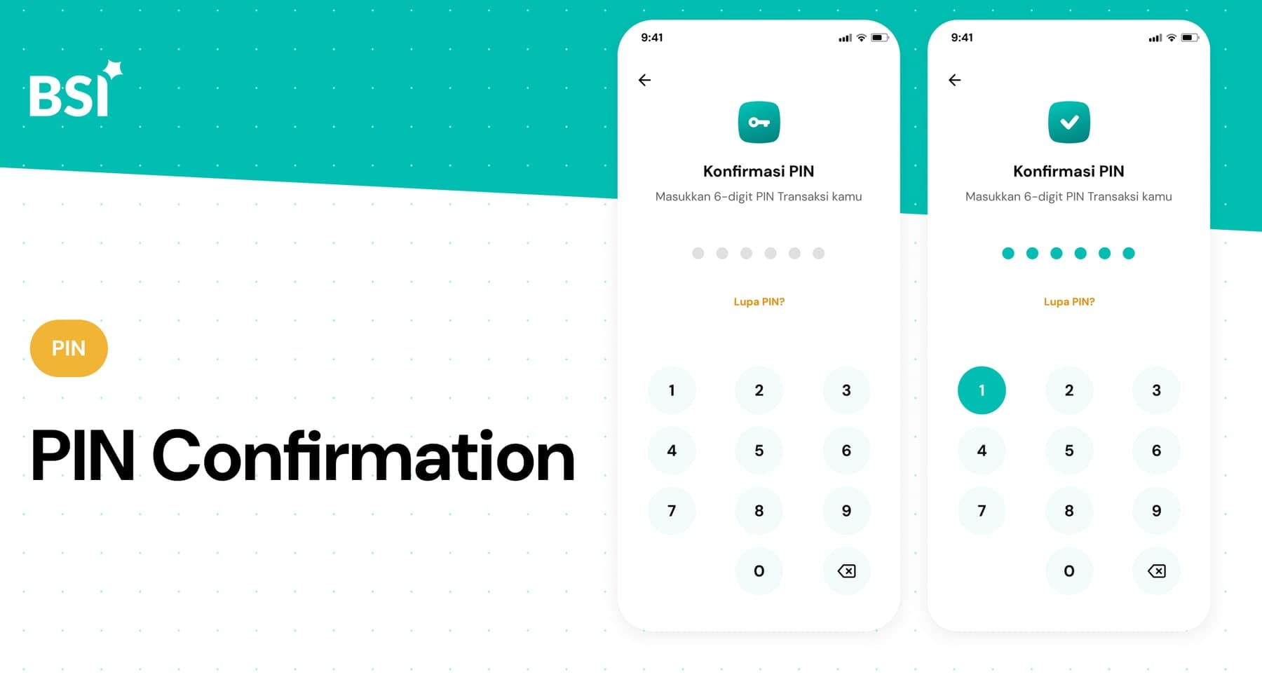 Two BSI Konfirmasi PIN screens side by side: the empty six-digit entry, and the entry filled with the number pad in use
